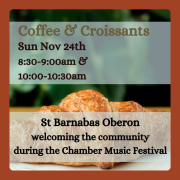 Join us for coffee and croissants before and after the Oberon service on 24th November as we welcome the Oberon Chamber Music Festival